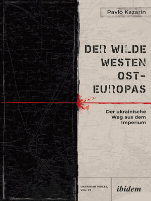 cover image of Der Wilde Westen Ost-Europas